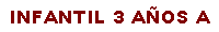 INFANTIL 3 A�OS A