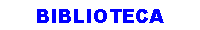 BIBLIOTECA